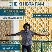 Cheikh Ibra Fam en concert gratuit à Lacanau. Le vendredi 29 avril 2022 à Lacanau Ocean. Gironde. 